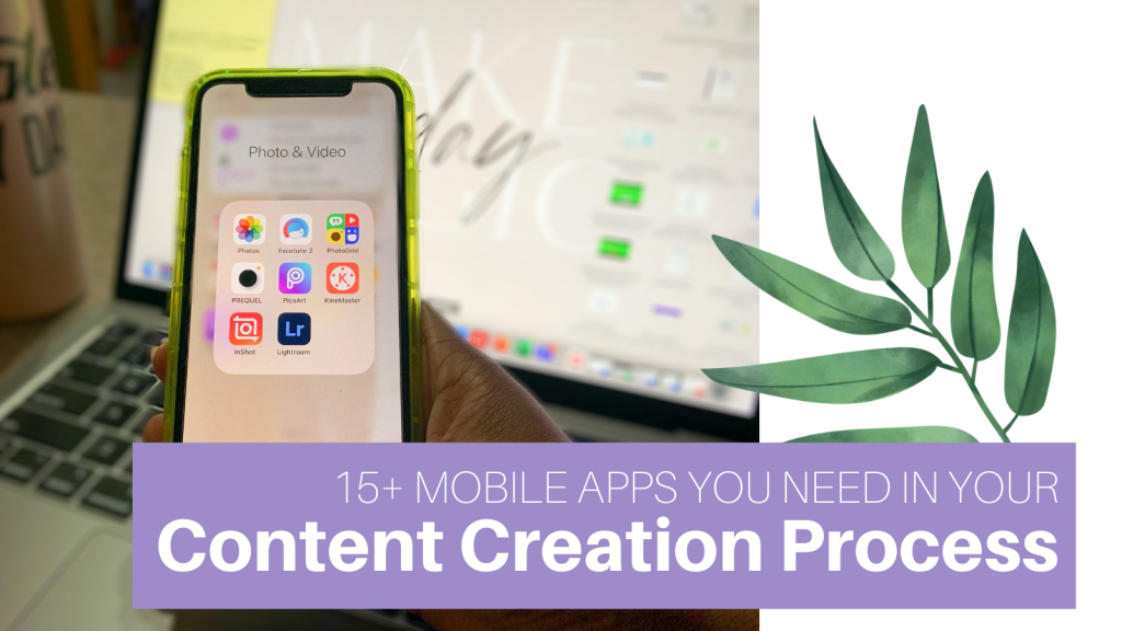 15+ Apps You Need In Your Content Creation Process